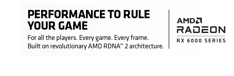 AMD Radeon RX 6000 Series Promo