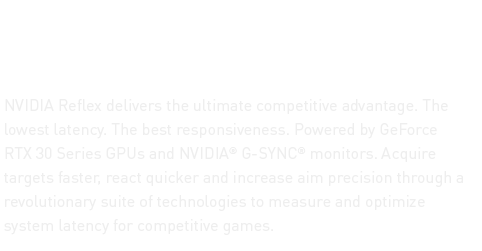 Victory Measured in Milliseconds RTX 30 Series GPUS 